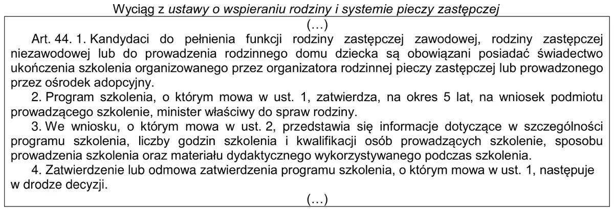 Wyciąg z ustawy o wspieraniu rodziny i systemie pieczy zastępczej - art. 44
